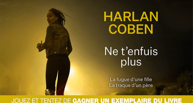 15 livres Ne t'enfuis plus de Harlan Coben offerts