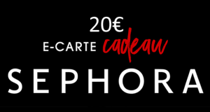 10 e-carte cadeau Sephora de 20€ offertes