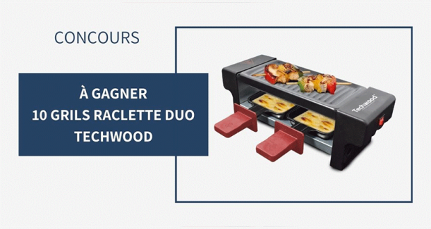 10 grils raclette duo Techwood offerts