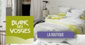 24 produits de la boutique Blanc des Vosges offerts