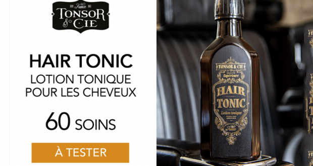 60 Soins Hair Tonic Tonsor à tester