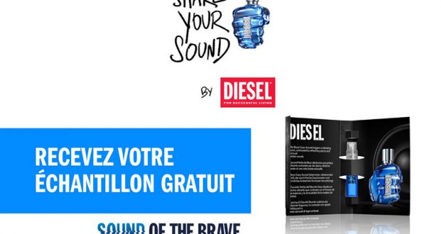 Échantillons gratuits du nouveau parfum Sound Of The Brave de Diesel