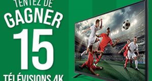 15 téléviseurs 4K offerts