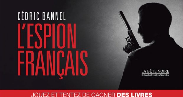 20 romans L'espion français de Cédric Bannel offerts