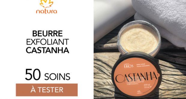 60 Beurre exfoliant Castanha de Natura à tester