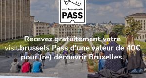 Pass de 40€ par foyer offert pour visiter Bruxelles