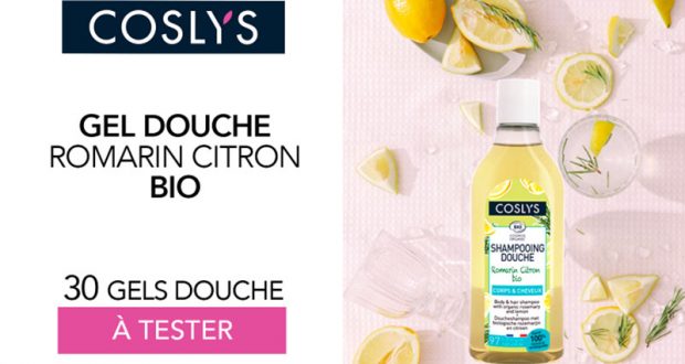 30 gel douche romarin citron Coslys à tester