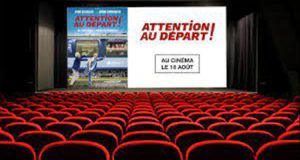 50 x 2 places de cinéma pour le film Attention au départ ! offerts