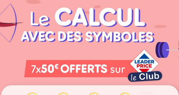 7 bons d'achat Leader Price de 50 euros offerts