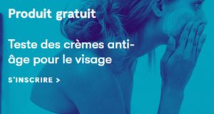 Testez des crèmes anti-âge pour le visage