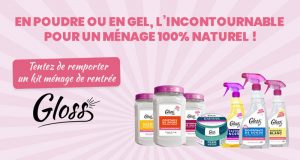 10 kits ménage de rentrée Gloss offerts