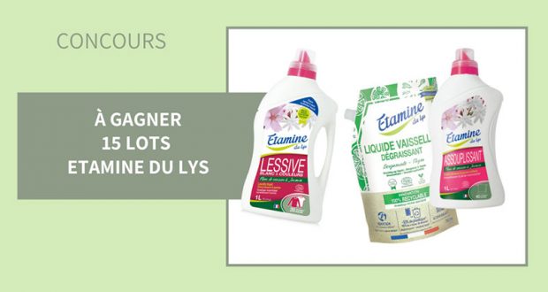 15 lots de produits d'entretien Etamine du Lys offerts