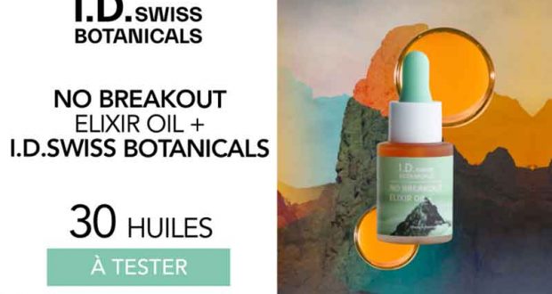 30 No Breakout Elixir Oil + I.D. Swiss Botanicals à tester
