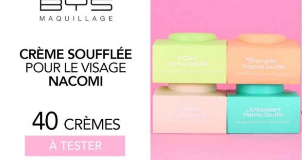 40 Crèmes “Soufflé” Nacomi de BYS à tester