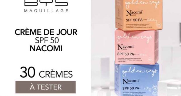 30 Crèmes de Jour SPF 50 NACOMI à tester