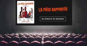 50 lots de 2 places de cinéma pour le film La pièce rapportée offerts