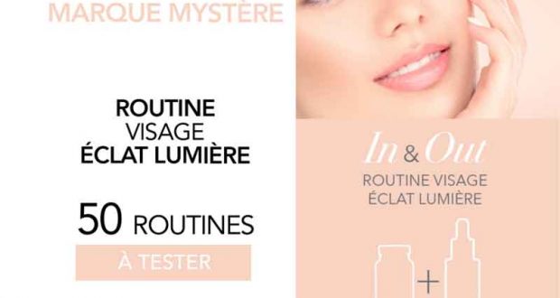 50 ROUTINE IN&OUT VISAGE ECLAT & LUMIERE à tester