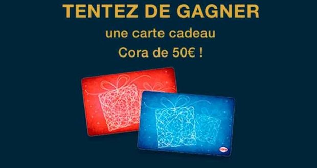 10 cartes cadeau Cora de 50 euros offertes