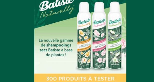 300 shampooings secs Batiste Naturally à tester