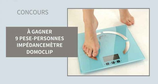 9 pèse-personnes impédancemètre Domoclip offerts