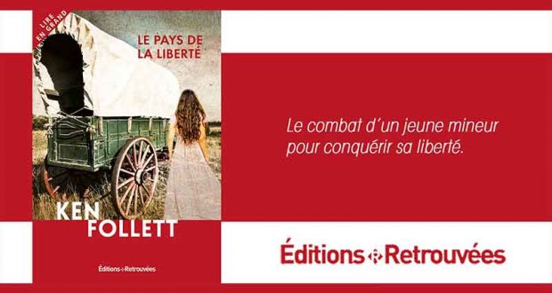 20 livres Le pays de la liberté de Ken Follett offerts