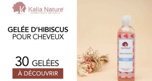 30 Gelée d'hibiscus Kalia Nature à tester