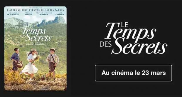 50 x 2 places de cinéma pour le film Le Temps des Secrets offertes