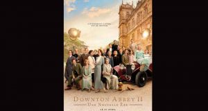 200 places pour le film Downton Abbey 2 Une nouvelle ère offertes