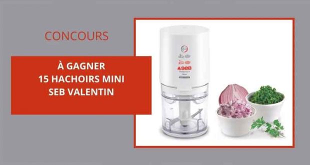 15 hachoirs mini seb Valentin offerts