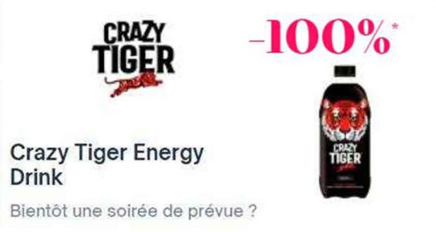 Boisson CRAZY TIGER 100% Remboursé