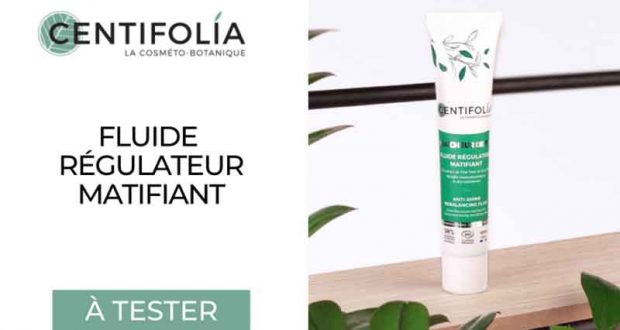 30 Fluide régulateur matifiant Centifolia à tester