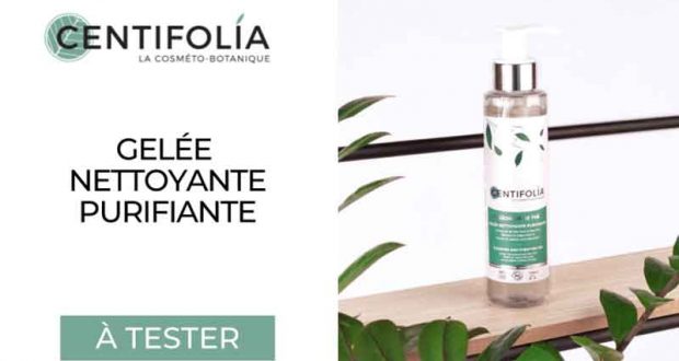 30 Gelée nettoyante purifiante Centifolia à tester