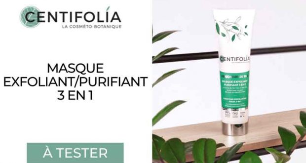 30 Masque Exfoliant 3 en 1 Centifolia à tester