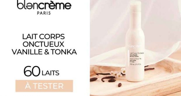 60 Lait Corps Onctueux Vanille et Tonka Blancrème à tester