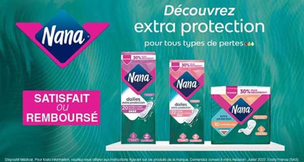 Gamme Extra Protection Nana 100% Remboursé