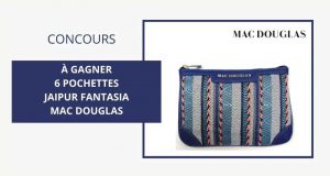 6 pochettes Jaipur Fantasia Mac Douglas à gagner