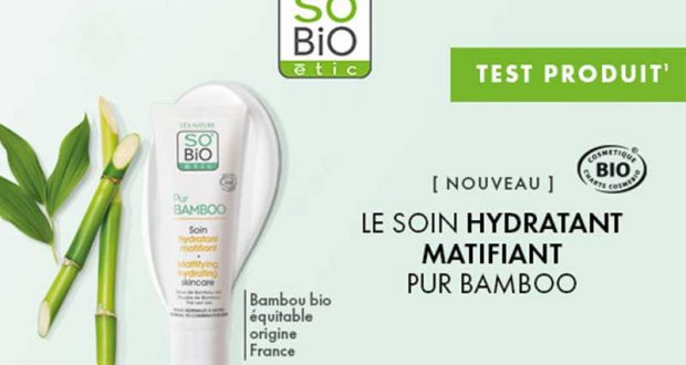100 Soin Hydratant Matifiant Pur Bamboo SO’BiO étic à tester