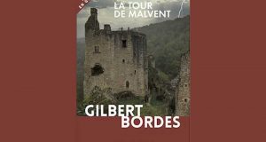 En jeu 20 livres La tour de Malvent de Gilbert Bordes