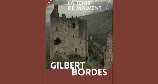 En jeu 20 livres La tour de Malvent de Gilbert Bordes