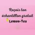 Échantillons Gratuits de thé ou tisane Lemon Tea