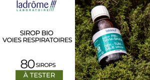 80 Sirops bio voies respiratoires Ladrôme à tester