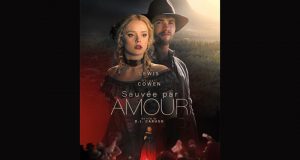 15 DVD du film Sauvée par amour à remporter