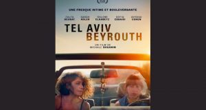 45 x 2 places pour le film Tel Aviv - Beyrouth à gagner