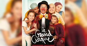 200 places de cinéma pour le film Le Grand Cirque à gagner