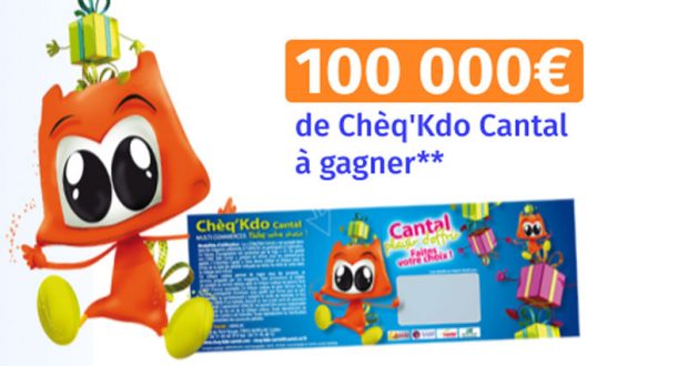 6000 Cheq’Kdo Cantal offerts