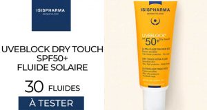 30 Uveblock Dry Touch SPF50+ Isispharma à tester