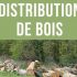 Distribution gratuite de bois (sur inscription)
