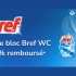 Bloc Bref wc 100% Remboursé