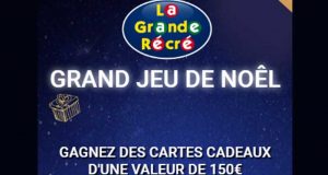 20 bons d'achat La Grande Récré de 150 euros offerts