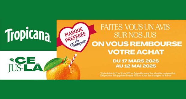 Votre Jus Tropicana 100% Remboursé